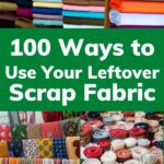 100 Scrap Fabric Ideas