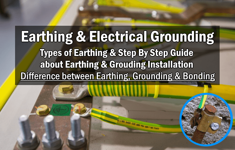 Electrical Earthing and Grounding