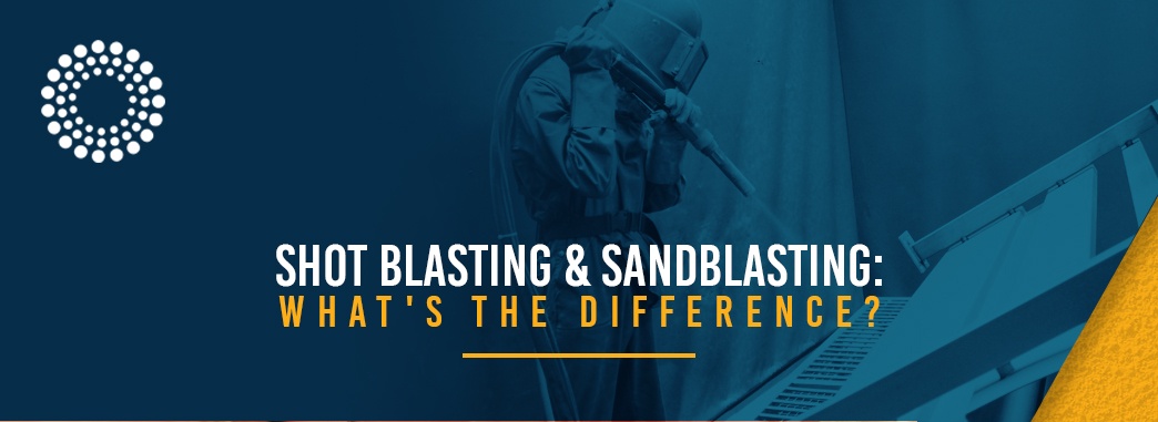 shot blasting vs sandblasting